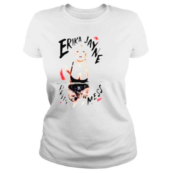 Erika Jayne Pretty Mess Shirt - Image 3