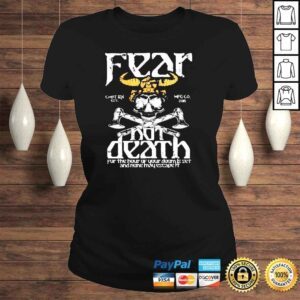 ClassicLadies Fear not death Viking Warrior shirt