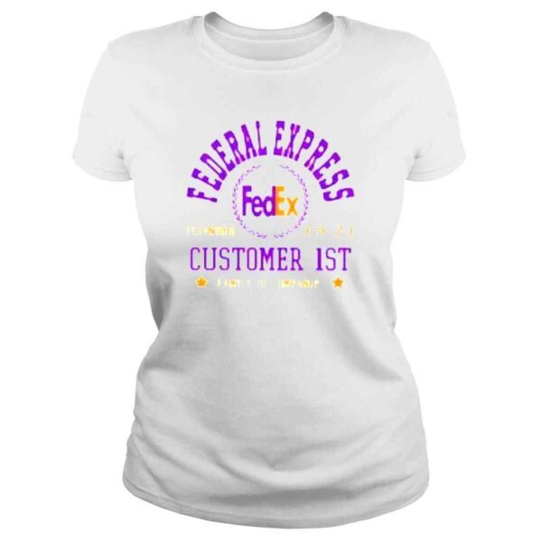 FedEx Customer 1st family of companies shirt - Image 3