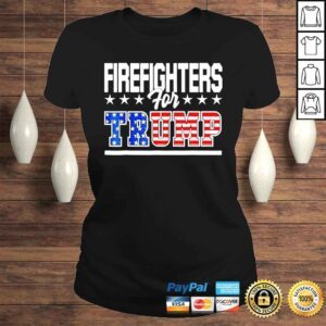 ClassicLadies Firefighters for Trump july 4th pro Trump republican fireman shirt