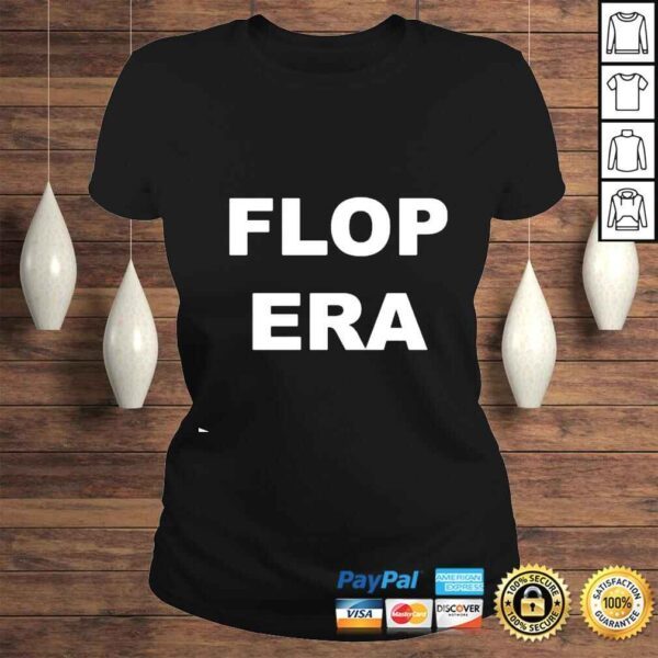 Flop Era shirt - Image 3