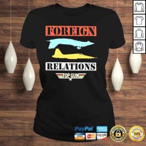 ClassicLadies Foreign relations top gun shirt