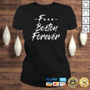 ClassicLadies Fuck Boston Forever TShirt