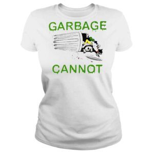 ClassicLadies Garbage Cannot TShirt