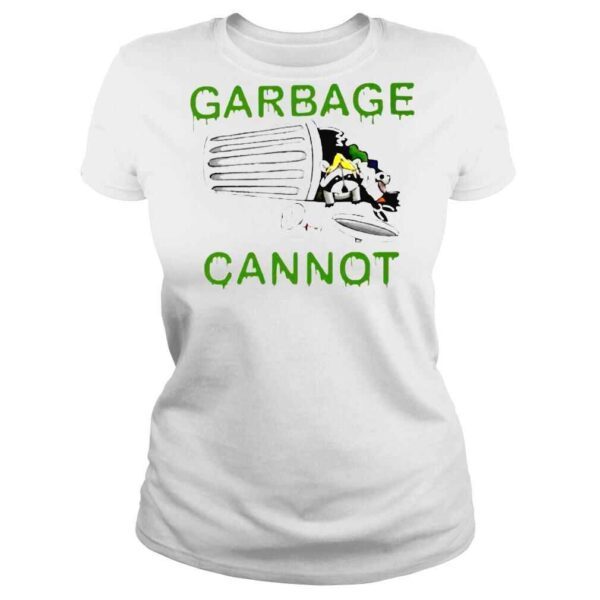 Garbage Cannot TShirt - Image 3