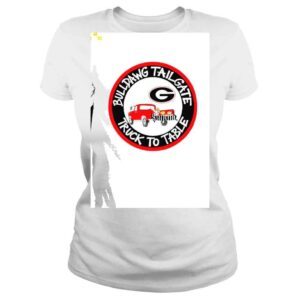 ClassicLadies Georgia Bulldogs Bulldawg Tailgate Truck to Table shirt