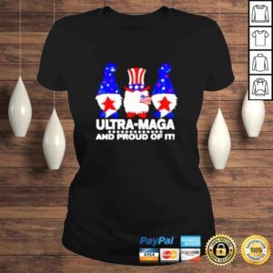 ClassicLadies Gnomes ultra maga and proud of it 4th of July shirt