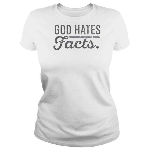 God Hates Facts TShirt - Image 3