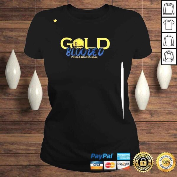 Gold Blooded Finals Bound 2022 Shirt hoddie - Image 3