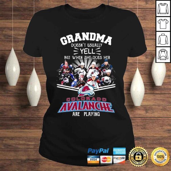 Grandma Doesnt Usually Yell But When She Does Her Colorado Avalanche Shirt - Image 3