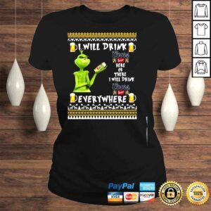 ClassicLadies Grinch I will drink Coors Banquet here and there everywhere shirt