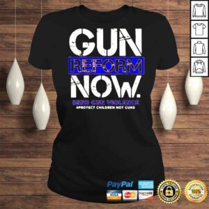 ClassicLadies Gun Reform Now Enough End Gun Violence Awareness Wear Orange TShirt