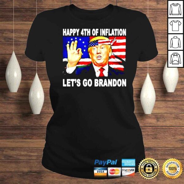 Happy 4th of Inflation Lets go Brandon shirt - Image 3