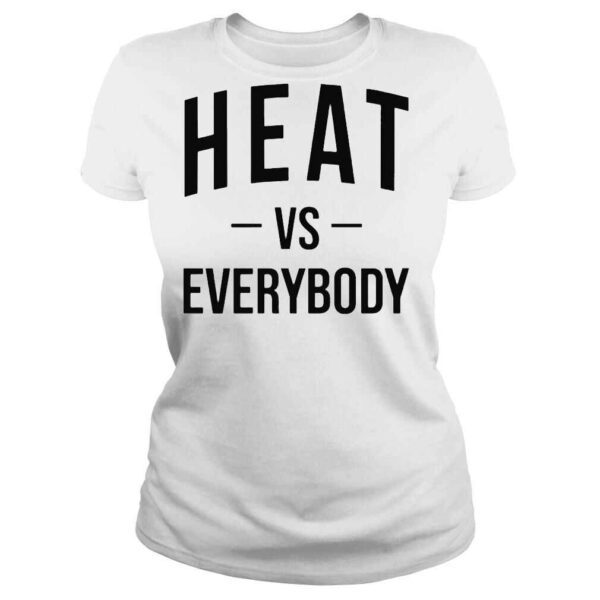 Heat vs everybody shirt - Image 3