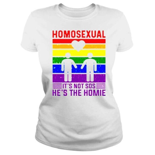 Homiesexual it’s not sus he is the homie shirt - Image 3