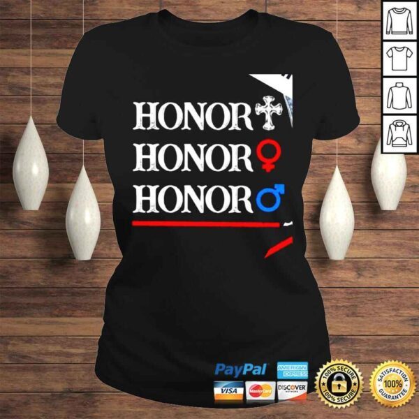 Honor cross honor female honor male shirt - Image 3