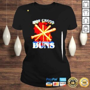 ClassicLadies Hot Cross Buns shirt