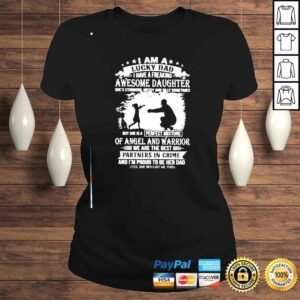 ClassicLadies I Am A Awesome Daughter Of Angel And Warrior We Are The Best Partners In Crime Shirt