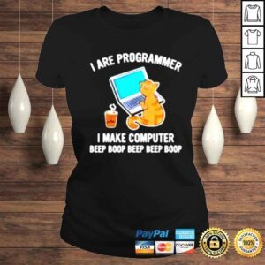 ClassicLadies I Are Programmer I Make Computer Beep Boop shirt