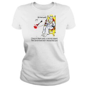 ClassicLadies I Heard There Was A Secret Chord TShirt