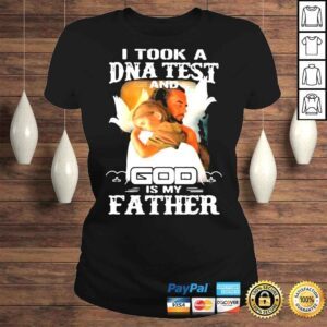 ClassicLadies I Took A DNA Test And God Is My Father Christian Jesus Tshirt