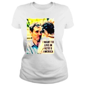 ClassicLadies I Want To Live In Betos America Ohpleeznotagain Marlena Pfizered 4X Shirt