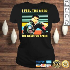 ClassicLadies I feel the need the need for speed vintage shirt