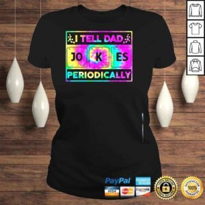 ClassicLadies I tell dad jokes periodically funny tie dye fathers day 2022 shirt