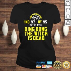 ClassicLadies IND 97 NY 95 Ding Dong The Witch Is Dead shirt