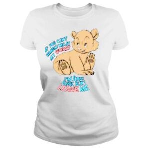 ClassicLadies If You Can�t Handle Me At My Worst I�m Sorry Please Don�t Leave Me Shirt