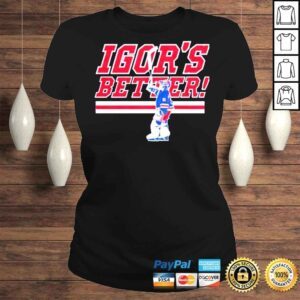 ClassicLadies Igor Shesterkin Igors Better TShirt