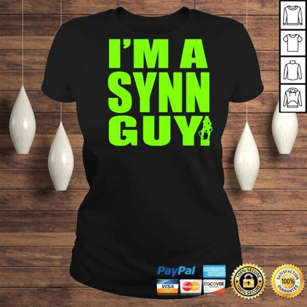 I’m A Synn Guy Shirt - Image 3