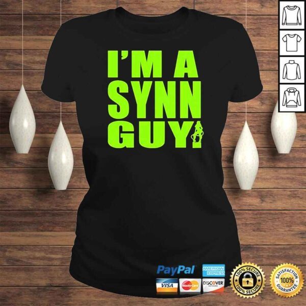 I’m A Synn Guy TShirt - Image 3