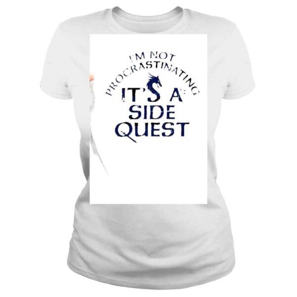 Im Not Procrastinating Im Doing Side Quests Shirt - Image 3