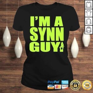 ClassicLadies Im a Synn Guy shirt