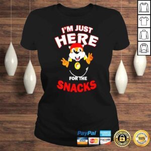 ClassicLadies Im just here for the snacks shirt