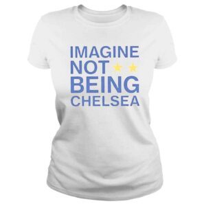 ClassicLadies Imagine not being chelsea shirt