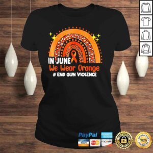 ClassicLadies In june orange enough end gun violence awareness day shirt