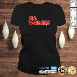 ClassicLadies Iron Maiden No Maidens shirt