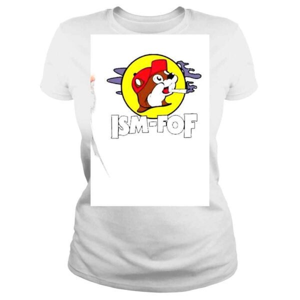 Ism Fof Bucees Shirt - Image 3