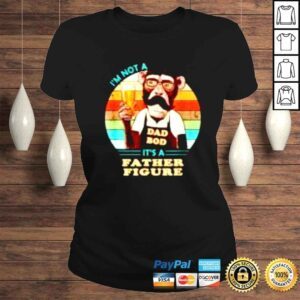 ClassicLadies Its Not A Dad Bod Its A Father Figure Monkey Father vintage shirt