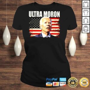 ClassicLadies Joe Biden Ultra Moron American Flag Shirt