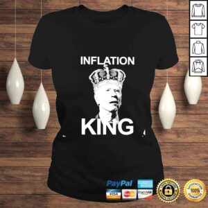 ClassicLadies Joe Biden inflation king shirt