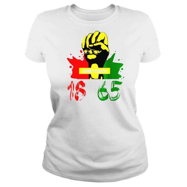 Juneteenth 18 65 African American Power Black History TShirt - Image 3