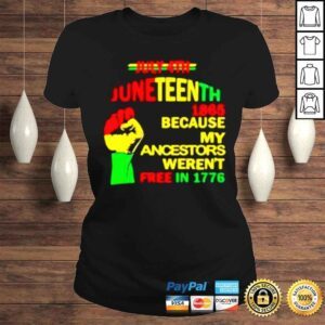 ClassicLadies Juneteenth Ancestors Free New 2022 shirt