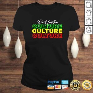 ClassicLadies Juneteenth do it for the culture shirt