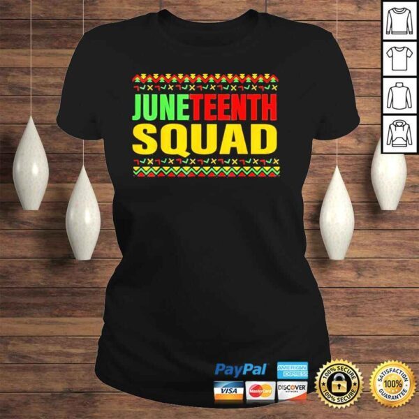 Juneteenth squad graphic celebrate juneteenth freedom 1865 shirt - Image 3