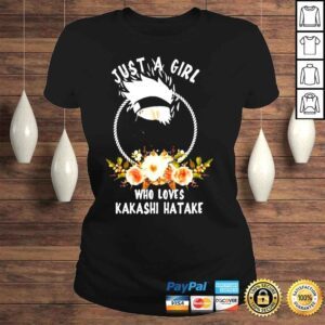 ClassicLadies Just A Girl Who Loves Kakashi Hatake Shirt