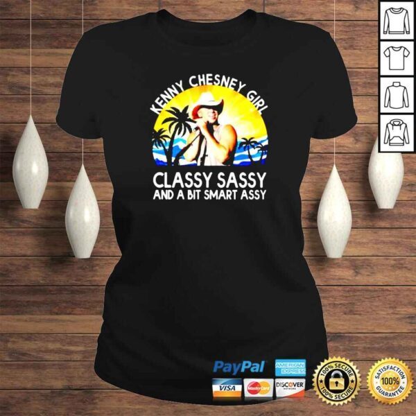 Kenny Chesney girl classy sassy and a bit smart assy sunset shirt - Image 3