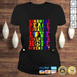 ClassicLadies Kindness Equality Love LGBTQ Rainbow Flag Gay Pride shirt